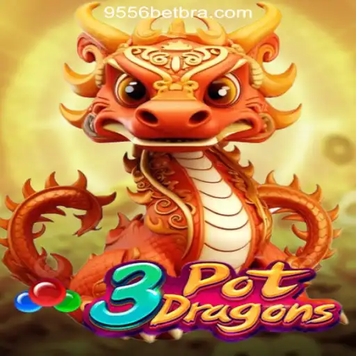 Experience the Thrill of 3PotDragons with 9556BET.COM Oficial Slots Brasil #1
