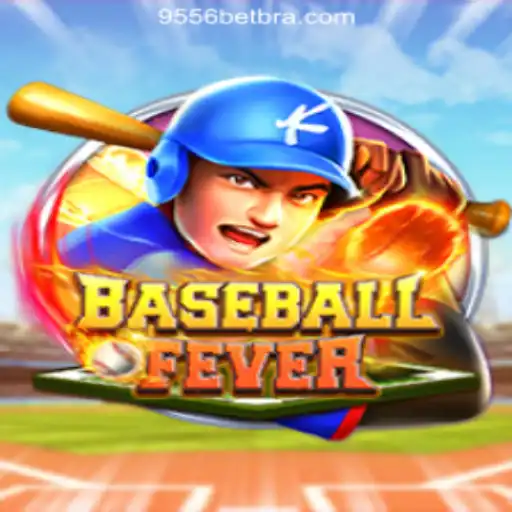 BaseballFever: A Thrilling Gaming Experience Enhanced by 9556BET.COM