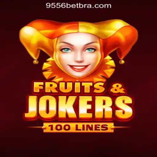 Exploring the World of FruitsAndJokers100 and 9556BET.COM Oficial Slots Brasil #1