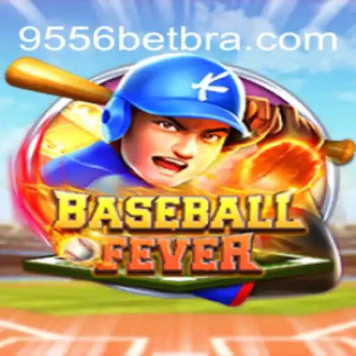BaseballFever: A Thrilling Gaming Experience Enhanced by 9556BET.COM